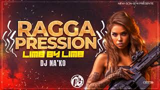 DJ NAKO  RAGGA PRESSION x LIMB BY LIMB x KILL DEM REMIX 2024 [upl. by Nylesaj]