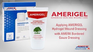 Applying AMERIGEL Hydrogel Wound Dressing with Bordered Gauze Dressing [upl. by Britteny761]