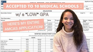 Accepted to TEN Medical Schools  See My Full AMCAS Application  GPA  MCAT  My Tips For Success [upl. by Nnylf]