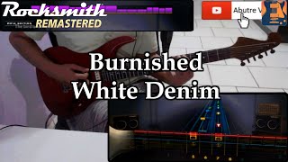 Burnished  White Denim  Rocksmith 2014 Remastered  Lead [upl. by Moberg714]