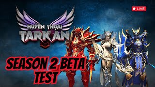 MU LEGEND OF TARKAN  SEASON 2 BETA TEST MOBILE [upl. by Auhsoj]