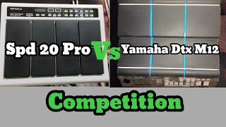 SPD 20 Pro Vs Yamaha Dtx M12 Patch [upl. by Elwee]