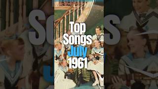 Top Songs of July 1961 music 60smusic 60s [upl. by Aerdnaed307]