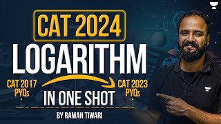 CAT 2024  One Shot Logarithm PYQs 2017 to 2023  Raman Tiwari [upl. by Eikin]