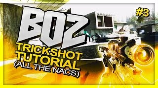 Bo2 Trickshot Tutorial 4 HOW TO NAC  4 NACS [upl. by Berner581]