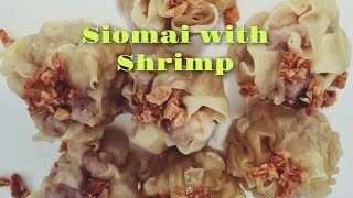 Easy way how to make Siomai with Shrimp pinaycuisineinsweden [upl. by Arturo723]