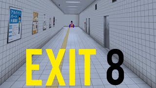 SCARIEST GAME EVER  EXIT 8 VR [upl. by Christiano]