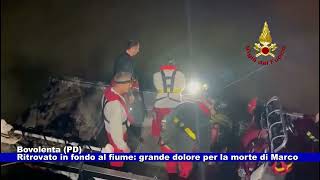 Bovolenta PD Ritrovato in fondo al fiume grande dolore per la morte di Marco 31102024 [upl. by Odlaw]