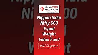 Nippon India Nifty 500 Equal Weight Index Fund NFO Details in Hindi [upl. by Aluap]