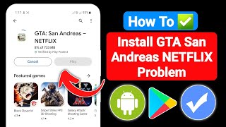 How To Install GTA San Andreas NETFLIX Problem  GTA San Andreas NETFLIX [upl. by Fidel581]