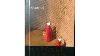 The Handmaid’s Tale Ch 32 audio [upl. by Eamon1]