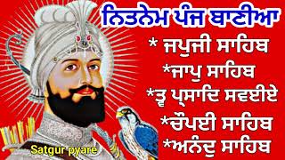 Nitnem  panj bania da nitnem  ਨਿਤਨੇਮ  ਨਿਤਨੇਮ ਪੰਜ ਬਾਣੀਆ  full nitnem  nitnem  by Satgurpyare [upl. by Aehsat]