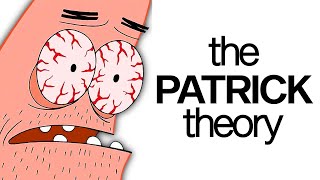 The Patrick Theory  Spongebob Conspiracy [upl. by Dorkas97]