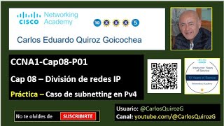 CCNA1Cap08P01  Caso de subnetting en IPv4 Práctica Cap 08  División de redes IP [upl. by Kress384]