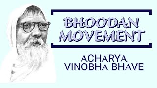 BHOODAN MOVEMENT  Important facts  Acharya Vinoba bhave  Telangana movement 3 [upl. by Tiffa224]