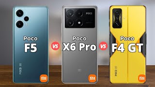 Poco F5 vs Poco X6 Pro vs Poco F4 GT [upl. by Egiap]