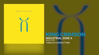 King Crimson  Industrial Zone A Bonus Track [upl. by Eileme]