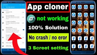 app cloner not working  Solved 100  আপনার ফোনে ৩ টি সেটিং করে নিন। Best App cloner [upl. by Graniela]