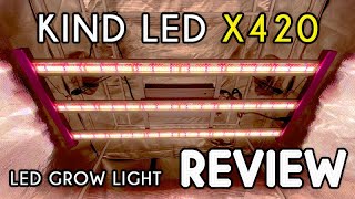 Kind LED X420 LED Grow Light Review [upl. by Primrosa]