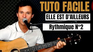 TUTO GUITARE FACILE Pierre Bachelet  Elle est dailleurs POUR DÉBUTANT [upl. by Beutner]