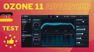 iZotope Ozone 11 Advanced Test amp Tutorial  deutsch [upl. by Saum]