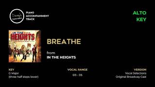 “Breathe” from In the Heights ALTO KEY  Piano Accompaniment Track [upl. by Lon]