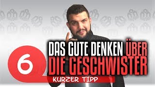 Das gute denken über die Geschwister  Kurzer Tipp 6 [upl. by Tibold]