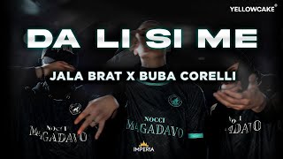 Jala Brat amp Buba Corelli  DA LI SI ME [upl. by Nibot294]