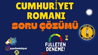 CUMHURİYET ROMANI DENEME ÇÖZÜMÜÇıkmış Sorular 2024 AYT 📌PDF [upl. by Lrad152]