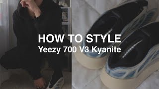 HOW TO STYLE Yeezy 700 V3 Kyanite  YZY Kyanite Outfit Ideas [upl. by Naihtsirc]