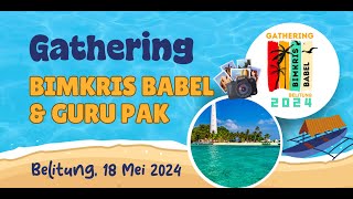 Gathering Bimas Kristen Babel 2024  Belitung 18 Mei 2024 [upl. by Moya]