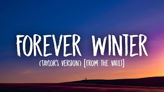 Taylor Swift  Forever Winter Lyrics Taylor’s Version From the Vault [upl. by Tamarra]