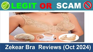 Zekear Bra Reviews  Oct 2024 Beware of Scam Watch Now [upl. by Treat]