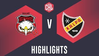 Highlights Malmö Redhawks vs KalPa Kuopio [upl. by Llezniuq]