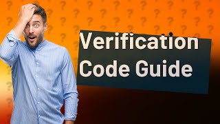 How do I find my email verification code [upl. by Martineau]