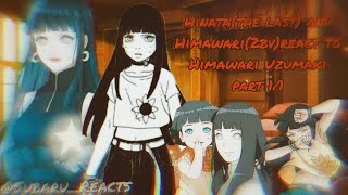 🛐HimawariUzuHuyga🎨 Its my 2 acc  Hinatatl Himawari 2bv react to Himawari Uzumakipart 11🌀 [upl. by Anilehs]