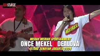 ONCE MEKEL quotDEALOVAquot LIVE AT MERAH MERIAH ISTORA SENAYAN 2024 [upl. by Ecinna]