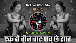 Ek Do Teen DJ Song  1988 DJ Song  Active Pad Mix  DJ Tejas TD [upl. by Wilt365]