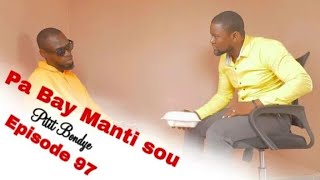 Pa bay manti sou pitit Bondye Episode 97 Feyton Ayisyen Evanjelik 2024 [upl. by Zeugirdor]