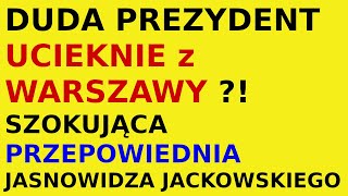 Jasnowidz Jackowski przepowiednia Duda prezydent Warszawa [upl. by Gladdie568]