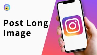 How to Post Long Image on Instagram [upl. by Ecniuq]