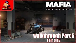 Mafia Definitive Edition Walkthrough Part 5  Fair Play  No commentary [upl. by Nanyt]