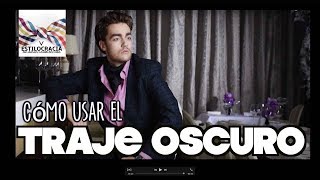 Cómo usar un traje oscuro de hombre [upl. by Halfon]