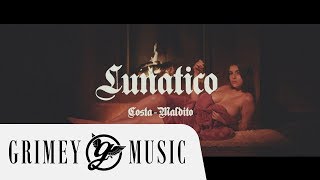 COSTA  LUNÁTICO OFFICIAL MUSIC VIDEO [upl. by Jeana]