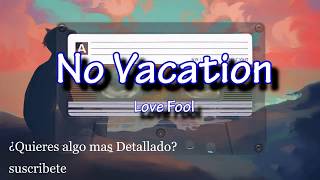 No Vacation  Lovefool Guitar CoverTutorial [upl. by Ahusoj807]