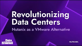 Revolutionizing Data Centers  Nutanix as a VMware Alternative [upl. by Anaerda]