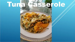 Tuna Casserole with Cream Of Chicken Recipe [upl. by Jovitta602]