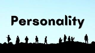 Understanding PERSONALITY Meaning and Definition Explained What is Personality [upl. by Neleb]