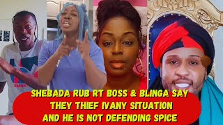 SHEBADA GIVE IT STRAIGHT TO MS BLINGA RT BOSS ARREST IS PLANNED HE IS NOT DEFENDING SPICE [upl. by Lashonda]