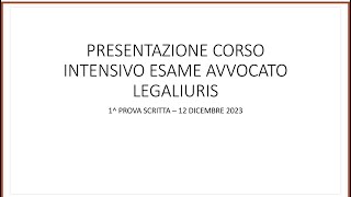 PRESENTAZIONE CORSO INTENSIVO ESAME AVVOCATO LEGALIURIS 20232024 del 31082023 [upl. by Phio]